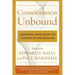 Consciousness Unbound: Liberating Mind from the Tyranny of Materialism