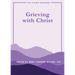 Grieving with Christ: Just a Minute Meditations