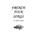 French Folk Songs