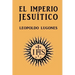 El imperio jesuítico