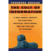 The Cult of Information: A Neo-Luddite Treatise on High-Tech, Artificial Intelligence, and the True Art of Thinking