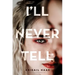 I'll Never Tell