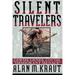 Silent Travelers: Germs, Genes, and the Immigrant Menace