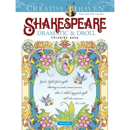 Creative Haven Shakespeare Dramatic & Droll Coloring Book