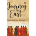 The Journey To The East