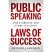 Public Speaking Laws of Success: For Everyone and Every Occasion