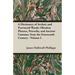 A Dictionary of Archaic and Provincial Words: Obsolete Phrases, Proverbs, and Ancient Customs, from the Fourteenth Century - Volume I.