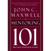 Mentoring 101: What Every Leader Needs to Know