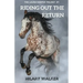 Riding Out the Return