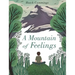 A Mountain of Feelings