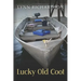 Lucky Old Coot