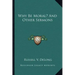 Why Be Moral? and Other Sermons