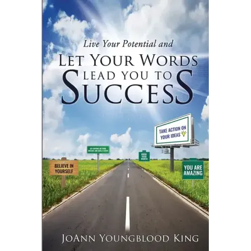 Live Your Potential and Let Your Words Lead You to Success