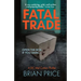 Fatal Trade
