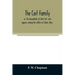 The Coit family; or, The descendants of John Coit, who appears among the settlers of Salem, Mass., in 1638, at Gloucester in 1644, and at New London,