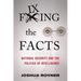 Fixing the Facts: National Security and the Politics of Intelligence