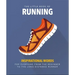 The Little Book of Running: For Everyone from the Bigginner to the Long-Distance Runner
