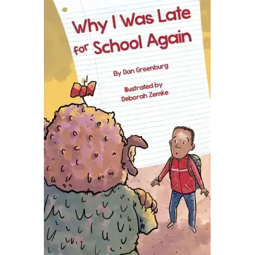 Why I Was Late for School Again