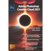 Adobe Photoshop Creative Cloud 2021: Adobe Photoshop