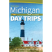 Michigan Day Trips by Theme