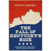 The Fall of Kentucky's Rock: Western Kentucky Democratic Politics Since the New Deal