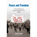 Peace and Freedom: The Civil Rights and Antiwar Movements in the 196s