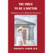 The Price to Be a Doctor: Memoirs of a Medical Student