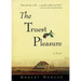 The Truest Pleasure