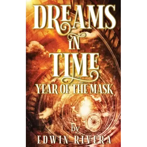Dreams in Time - Year of the Mask