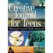 The Creative Journal for Teens, Second Edition: Making Friends with Yourself