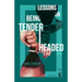Lessons On Being Tenderheaded