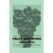 Fruit Growing - Illustrated