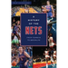 A History of the Nets: From Teaneck to Brooklyn