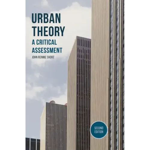 Urban Theory: A Critical Assessment