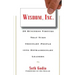 Wisdom, Inc.: 30 Business Virtues That Turn Ordinary People Into Extraordinary Leaders