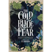 The Cold Blade of Fear