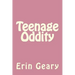 Teenage Oddity