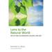 Lens to the Natural World: Reflections on Dinosaurs, Galaxies, and God