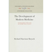 The Development of Modern Medicine: An Interpretation of the Social and Scientific Factors Involved