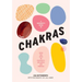 A Beginner's Guide to Chakras: Open the Path to Positivity, Wellness and Purpose