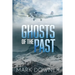 Ghosts of the Past: The Search For A Lost WWII Art Collection Worth Killing For. [2nd Edition]