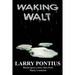 Waking Walt