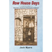 Row House Days: Tales From a Southwest Philadelphia Childhood