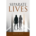 Separate Lives