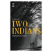 A Tale Of Two Indians