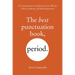 The Best Punctuation Book, Period: A Comprehensive Guide for Every Writer, Editor, Student, and Businessperson