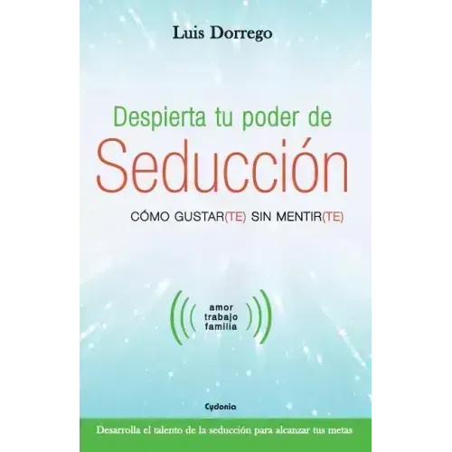 Despierta tu poder de seducción