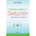 Despierta tu poder de seducción