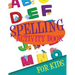 Spelling Activity Book for Kids