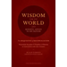 Wisdom for the World: The Requisites of Reconciliation